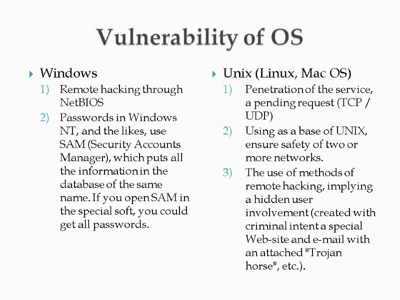 Vulnerability of OS Windows Remote hacking through NetBIOS Passwords in Windows NT, and the